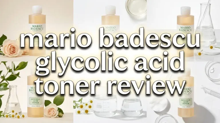 Mario Badescu Glycolic Acid Toner Review 2026: Worth Your Money?
